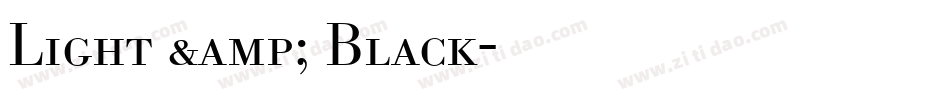 Light & Black字体转换